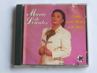 Maria de Lourdes - Canto a mi Mexico y al Amor
