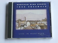 Garfield High School Jazz Ensemble - Live in Montreux