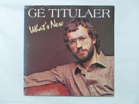 Gé Titulaer - What's New (LP)