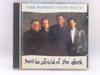 Robert Cray Band - Don't be afraid of the dark