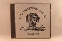 Traffic - John barleycorn must die