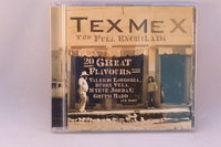 Tex Mex - The Full Enchilada