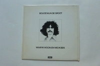 Boudewijn de Groot - Waar ik woon en wie ik ben (LP)