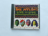 The Nylons - Live to love