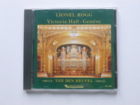 Lionel Rogg - Victoria Hall Geneve