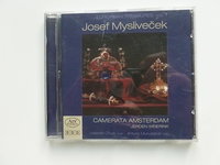 Josef Myslivecek - Camerata Amsterdam / Jeroen Weierink 