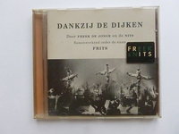 Frits - Dankzij de dijken