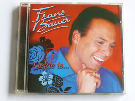 Frans Bauer - Liefde is...