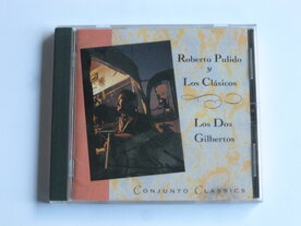 Roberto Pulido y Los Clasicos - Los Dos Gilbertos