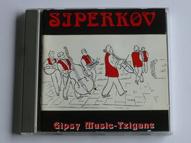 Siperkov - Gipsy Music / Tzigane