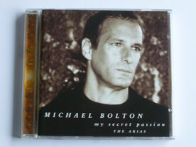 Michael Bolton - My Secret Passion