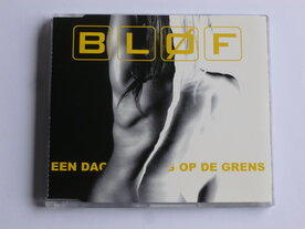 Blof - Een dag op de grens (CD Single)
