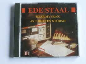 Ede Staal - Hear my song / As t boeten störmt (2 CD)