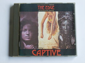 Captive - The Edge with Michael Brook