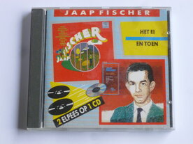 Jaap Fischer - Het Ei / En Toen